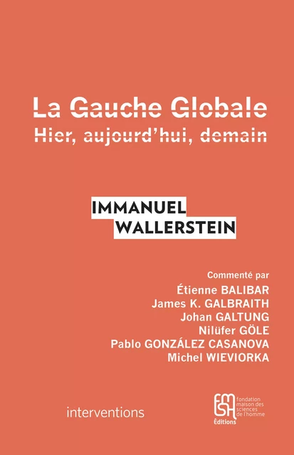 La Gauche Globale - Immanuel Wallerstein - Éditions de la Maison des sciences de l’homme