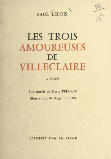 Les trois amoureuses de Villeclaire - Paul Lebois - FeniXX réédition numérique