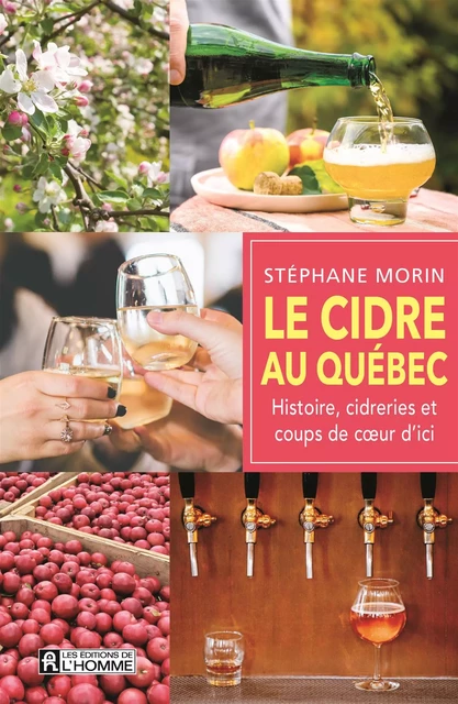 cidre au Québec - Stéphane Morin - Les Éditions de l'Homme