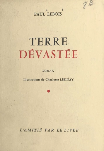 Terre dévastée - Paul Lebois - FeniXX réédition numérique