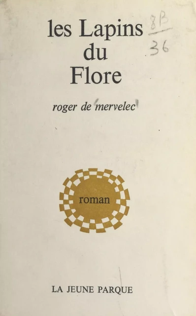 Les lapins du Flore - Roger de Mervelec - FeniXX réédition numérique