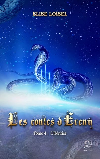 Les contes d'Erenn - Tome 4 : L'Héritier - Elise Loisel - Marathon Editions