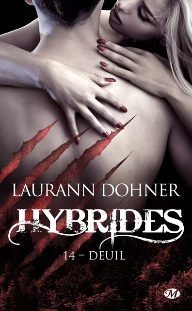 Hybrides, T14 : Deuil - Laurann Dohner - Milady