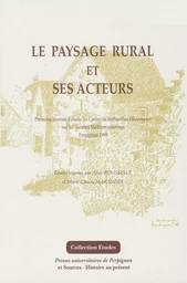 Le paysage rural et ses acteurs