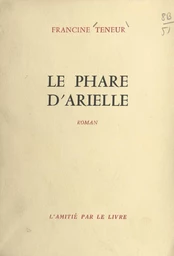 Le phare d'Arielle