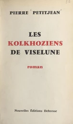 Les kolkhoziens de Viselune