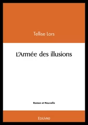 L'Armée des illusions