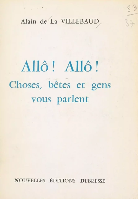 Allô ! Allô ! - Alain de La Villebaud - FeniXX réédition numérique