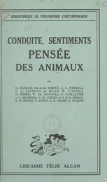 Conduites, sentiments, pensée des animaux