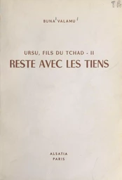 Ursu : fils du Tchad (2)