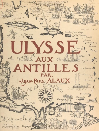 Ulysse aux Antilles - Jean-Paul Alaux - FeniXX réédition numérique