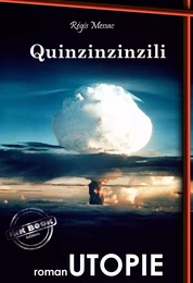 Quinzinzinzili. – Utopie & SF [Nouv. éd. entièrement revue et corrigée].