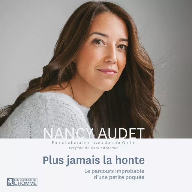 Plus jamais la honte - Nancy Audet - Les Éditions de l'Homme