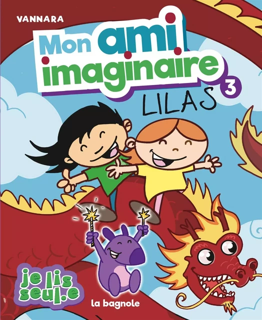 Mon ami imaginaire 3 - Vannara Ty - De la Bagnole