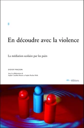 En découdre avec la violence