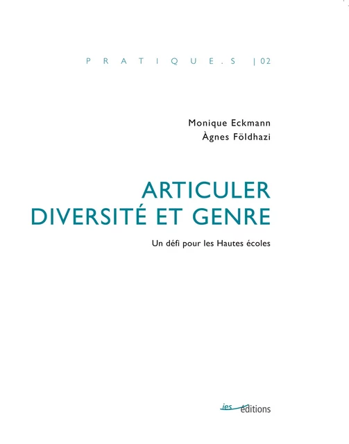 Articuler diversité et genre - Monique Eckmann, Àgnes Foldhazi - Éditions ies