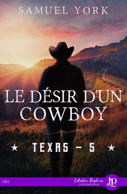 Le désir d'un cowboy - Samuel York - Juno Publishing