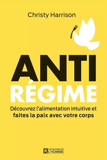 Anti-Régime - Christy Harrison - Les Éditions de l'Homme