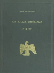 Les aigles impériales et le drapeau tricolore