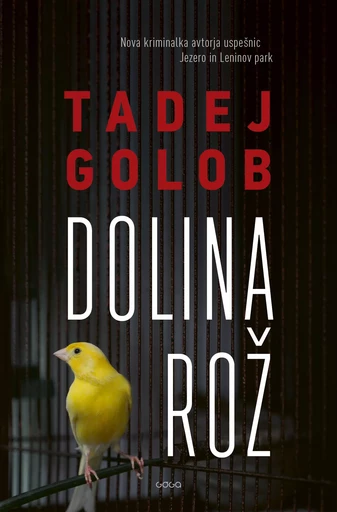 Dolina rož - Tadej Golob - Publishing house Goga