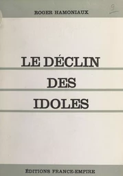 Le déclin des idoles