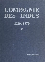 Compagnie des Indes, 1720-1770