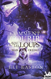 Comment courir avec les loups