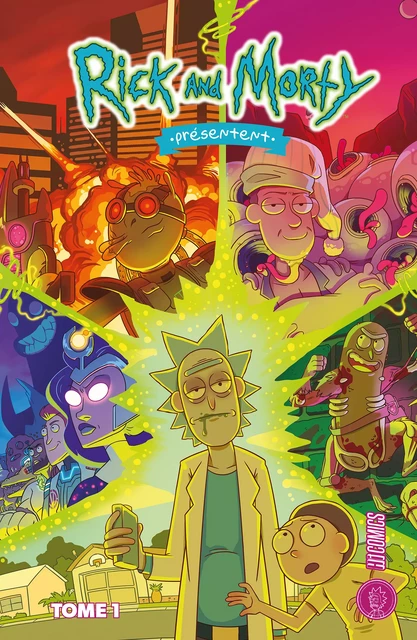 Rick &amp; Morty présentent, T1 : Histoires de famille - CJ Cannon, Magdalene Visaggio, Nick Filardi, J. Torres, Daniel Mallory Ortberg, Delilah S. Dawson - HiComics