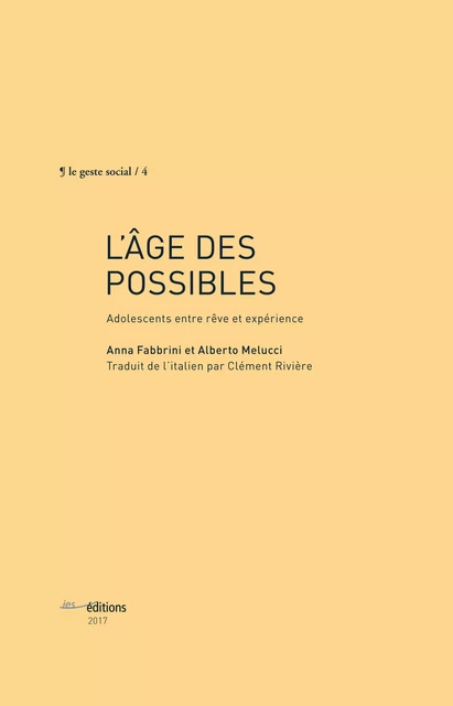 L’âge des possibles - Anna Fabbrini, Alberto Melucci - Éditions ies