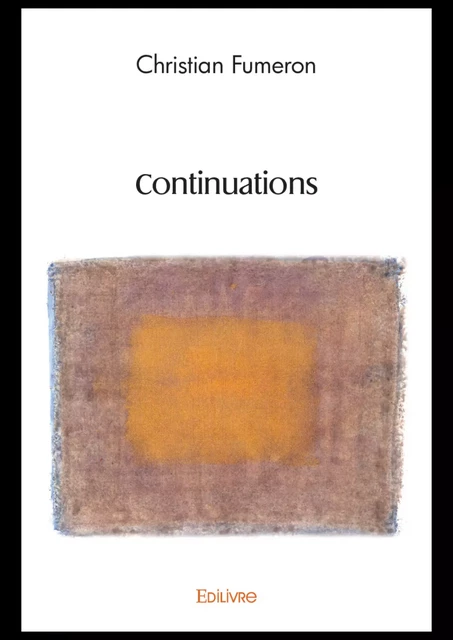 Continuations - Christian Fumeron - Editions Edilivre