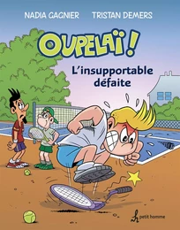 L'insupportable défaite