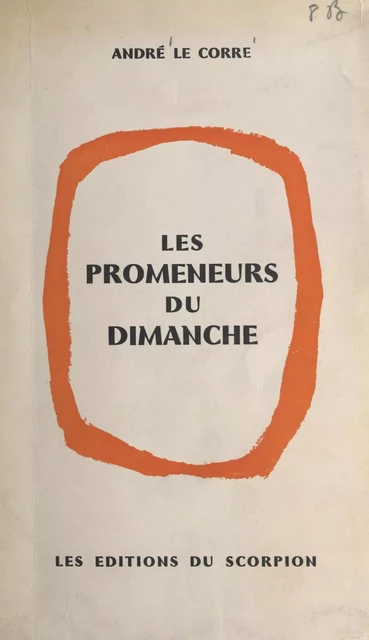 Les promeneurs du dimanche - André Le Corre - FeniXX réédition numérique