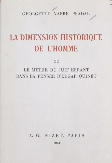 La dimension historique de l'homme - Georgette Vabre Pradal - FeniXX réédition numérique