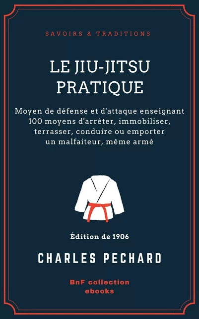 Le Jiu-Jitsu pratique - Charles Péchard - BnF collection ebooks