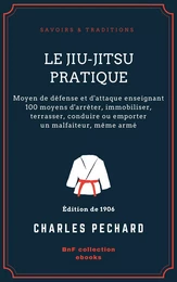 Le Jiu-Jitsu pratique