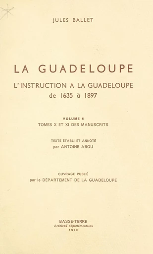 La Guadeloupe (6) - Jules Ballet - FeniXX réédition numérique