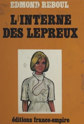 L'interne des lépreux