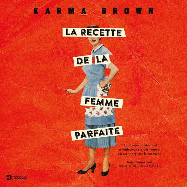 La recette de la femme parfaite - Karma Brown - Kampus Média