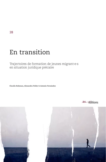 En transition - Claudio Bolzman, Alexandra Felder, Antonio Fernández - Éditions ies