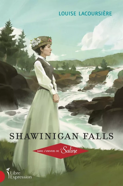 Shawinigan Falls - Louise Lacoursière - Libre Expression