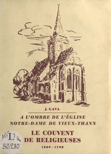 À l'ombre de l'église Notre-Dame de Vieux-Thann - J. Gava - FeniXX réédition numérique