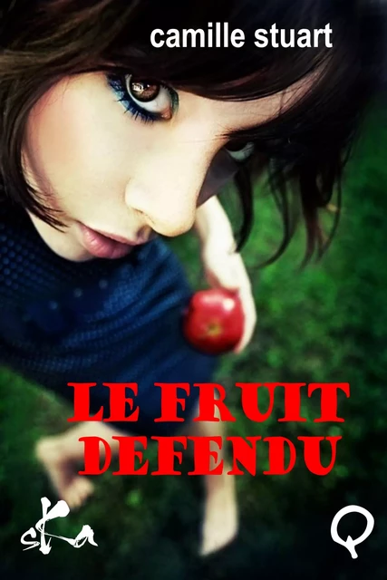 Le Fruit défendu - Camille Stuart - SKA