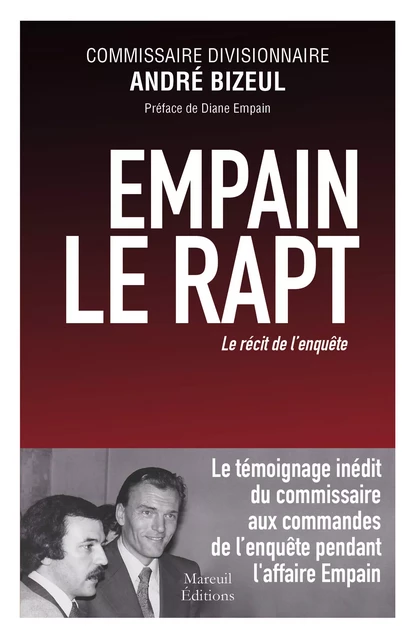 Empain, le Rapt - André Bizeul - Mareuil Éditions