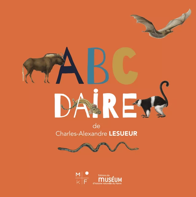 Abécédaire de Charles-Alexandre Lesueur -  - MkF Éditions