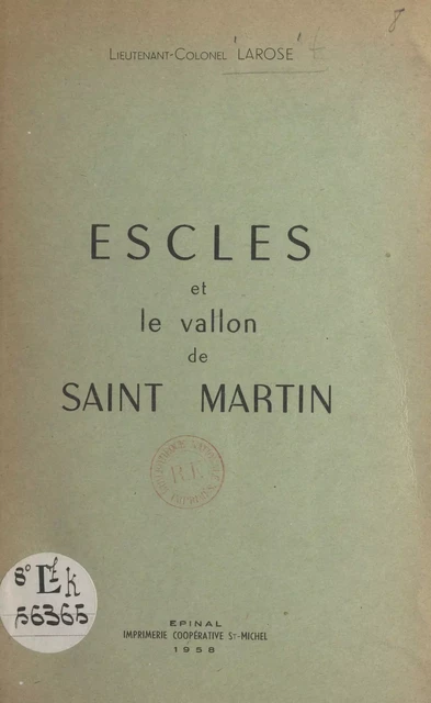 Escles et le vallon de Saint Martin - Alfred Larose - FeniXX réédition numérique