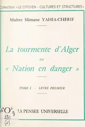 La tourmente d'Alger (1)