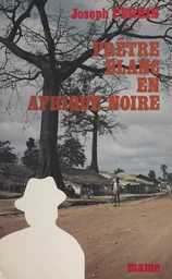 Prêtre blanc en Afrique noire