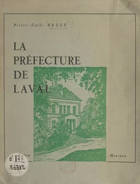 La préfecture de Laval