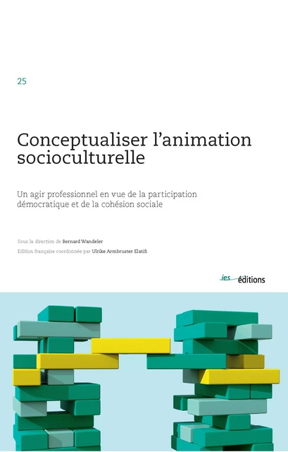 Conceptualiser l’animation socioculturelle -  - Éditions ies