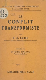 Le conflit transformiste